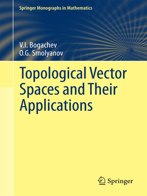 cover image of Topological Vector Spaces and Their Applications